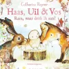 Haas, Uil & Vos Rara, waar denk ik aan?