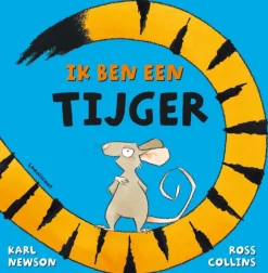 Ik ben een tijger