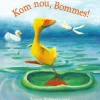 Kom nou, Bommes!