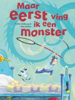 Maar eerst ving ik een monster