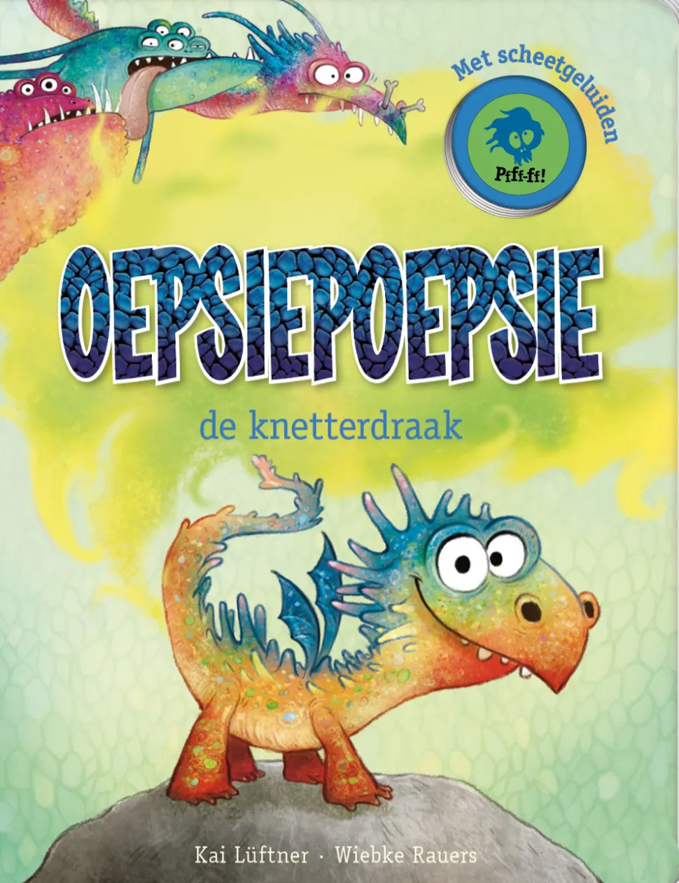 OepsiePoepsie De Knetterdraak