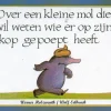 Over een kleine mol die wil weten wie er op zijn kop gepoept heeft