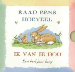 Raad eens hoeveel ik van je hou EEN HEEL JAAR LANG