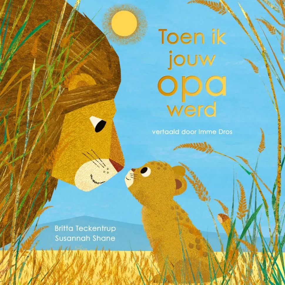 Toen ik jouw opa werd