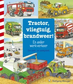 Tractor, vliegtuig, brandweer!