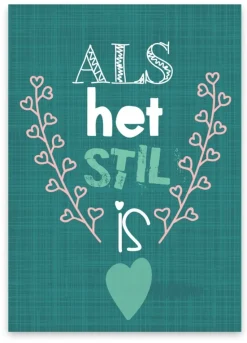 Wenskaart Als het stil is