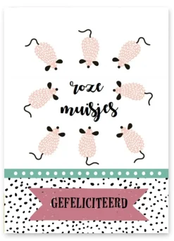 Wenskaart Roze Muisjes Gefeliciteerd
